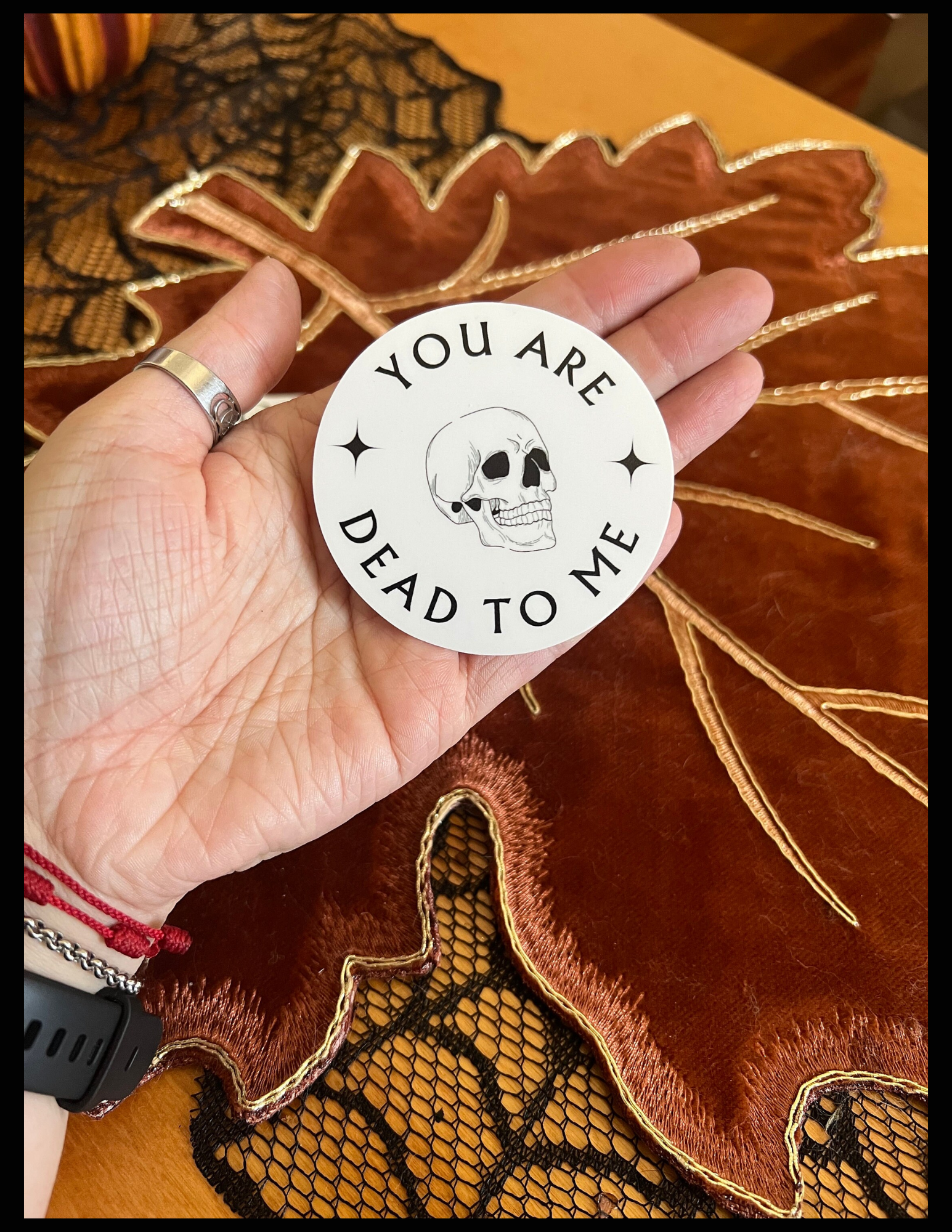 You Are Dead To Me Sticker - Image 2